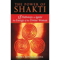 Power of Shakti – Padma Aon Prakasha