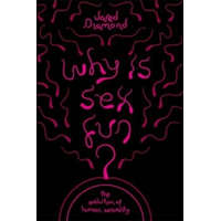 Why Is Sex Fun? – Jared Diamond