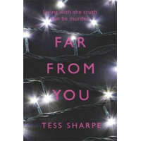 Far From You – Tess Sharpe
