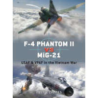  F-4 Phantom II vs MiG-21 – Peter E. Davies