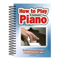 How to Play Piano and Keyboard – Alan Brown