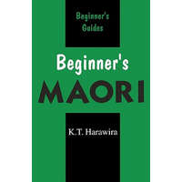  Beginner's Maori – K.T. Harawira