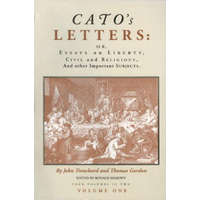 Cato's Letters, Volumes 1 & 2 – Thomas Gordon
