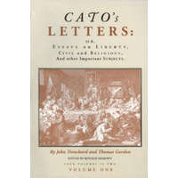  Cato's Letters, Volumes 1 & 2 – Thomas Gordon