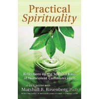 Practical Spirituality – Marshall B. Rosenberg