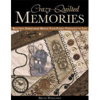  Crazy Quilted Memories – Brian Haggard