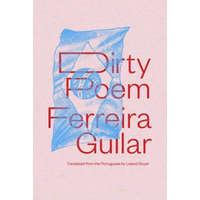  Dirty Poem – Ferreira Gullar,Leland Guyer