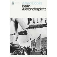 Berlin Alexanderplatz – Alfred Döblin