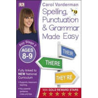  Spelling, Punctuation & Grammar Made Easy, Ages 8-9 (Key Stage 2) – Carol Vorderman