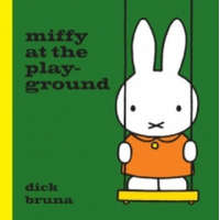  Miffy at the Playground – Dick Bruna