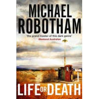 Life or Death – Michael Robotham