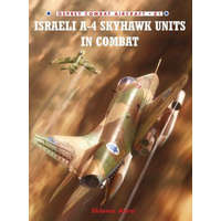  Israeli A-4 Skyhawk Units in Combat – Shlomo Aloni