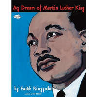 My Dream of Martin Luther King – Faith Ringgold