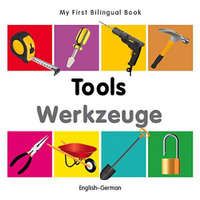 My First Bilingual Book - Tools - English-german – Milet