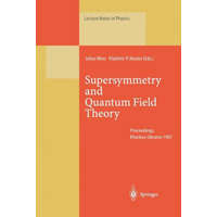 Supersymmetry and Quantum Field Theory – Julius Wess,Vladimir P. Akulov