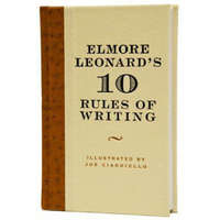  Elmore Leonard's 10 Rules of Writing – Elmore Leonard