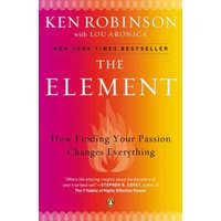  The Element – Ken Robinson,Lou Aronica