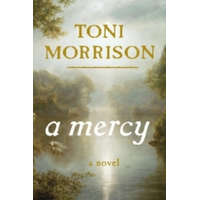  Toni Morrison - Mercy – Toni Morrison