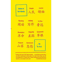  China in Ten Words. China in zehn Wörtern, englische Ausgabe – Yu Hua