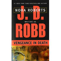 Vengeance in Death – J. D. Robb,Nora Roberts