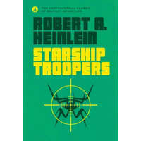 Starship Troopers – Robert A. Heinlein