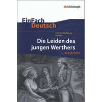  Johann Wolfgang von Goethe 'Die Leiden des jungen Werthers' – Johann W. von Goethe