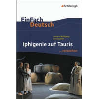  Johann Wolfgang von Goethe 'Iphigenie auf Tauris' – Johann W. von Goethe