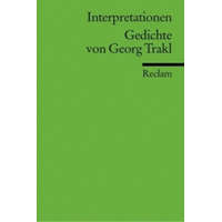  Gedichte von Georg Trakl – Hans-Georg Kemper,Georg Trakl