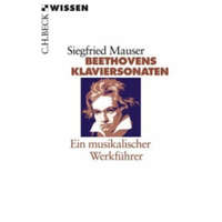  Beethovens Klaviersonaten – Siegfried Mauser