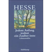 'Jedem Anfang wohnt ein Zauber inne' – Volker Michels,Hermann Hesse