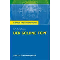  Der goldne Topf von E.T.A. Hoffmann – Ernst Theodor Amadeus Hoffmann