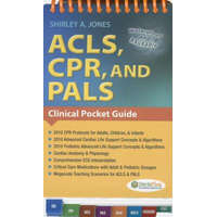  Acls, CPR, and Pals : Clinical Pocket Guide – Shirley A Jones