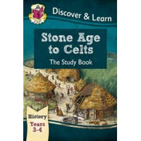  KS2 Discover & Learn: History - Stone Age to Celts Study Book, Year 3 & 4 – CGP Books