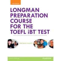  Longman Preparation Course for the TOEFL (R) iBT Test, with MyLab English and online access to MP3 files, without Answer Key – Deborah Phillips