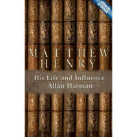  Matthew Henry – Allan M Harman