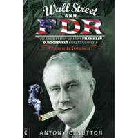 Wall Street and FDR – Antony Cyril Sutton