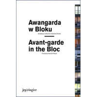 Avant-Garde in the Bloc – Andrzej Turowski