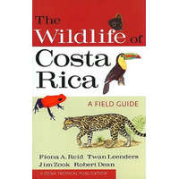  Wildlife of Costa Rica – Fiona A. Reid,Twan Leenders,Jim Zook