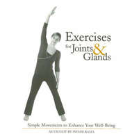 Exercises for Joints and Glands – Swami Rama