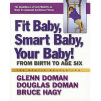 Fit Baby, Smart Baby, Your Babay! – Bruce Hagy