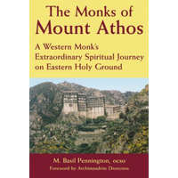Monks of Mount Athos – M. Basil Pennington