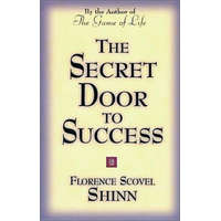Secret Door to Success – Florence Scovel Shinn