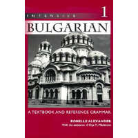  Intensive Bulgarian – Mladenova,Olga M. (Lecturer in Slavic Languages and Literatures,University of Calgary,Canada)