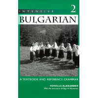 Intensive Bulgarian Volume 2 – Mladenova,Olga M. (Lecturer in Slavic Languages and Literatures,University of Calgary,Canada)