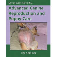 Advanced Canine Reproduction and Puppy Care – Myra Savant-Harris