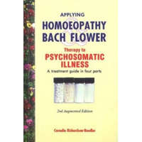  Applying Homoeopathy & Bach Flower Therapy to Psychosomatic Illness – Dr Cornelia Richardson-Boedler