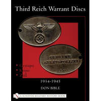  Third Reich Warrant Discs: 1934-1945 – Don Bible