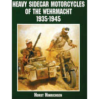  Heavy Sidecar Motorcycles of the Wehrmacht – Horst Hinrichsen