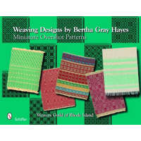  Weaving Designs by Bertha Gray Hayes: Miniature Overshot Patterns – Weavers Guild of Rhode Island