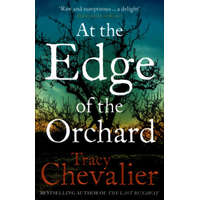  At the Edge of the Orchard – Tracy Chevalier